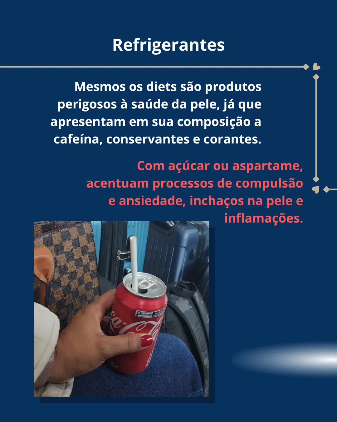 Refrigerantes: mesmo as versões diet levam cafeína, conservantes e corantes