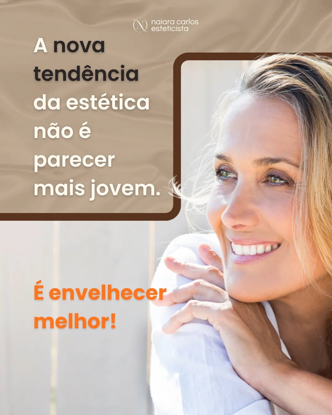 Mulher a sorrir em luz natural: a nova tendência da estética não é parecer mais jovem, é envelhecer melhor